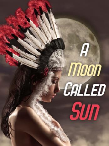 A Moon Called Sun