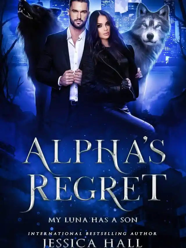 Alpha’s Regret – My Luna Has A Son