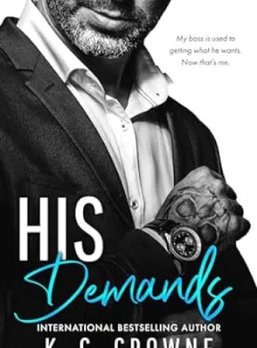 His Demands: An Age Gap, Billionaire Boss Romance (Silver Fox Daddies)