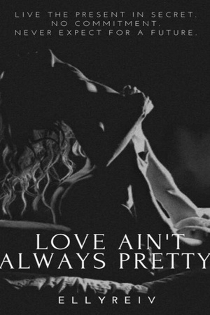 Love Aint Always Pretty