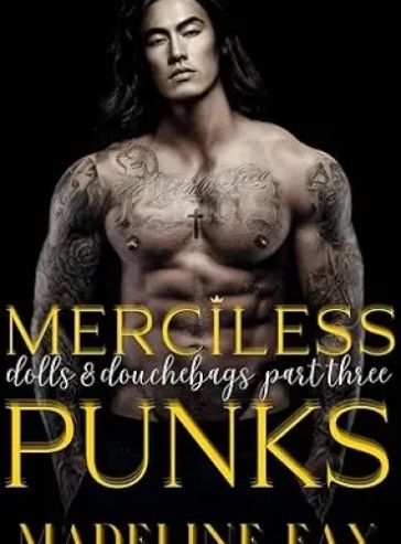 Merciless Punks: Enemies to Lovers romance (Dolls and douchebags Book 3)