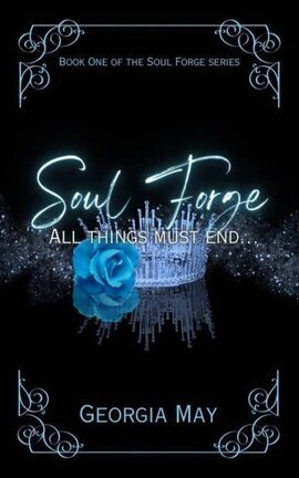 Soul Forge (Book One of the Soul Forge series)