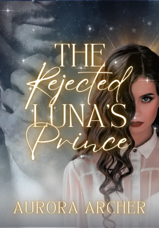 The Rejected Luna’s Prince