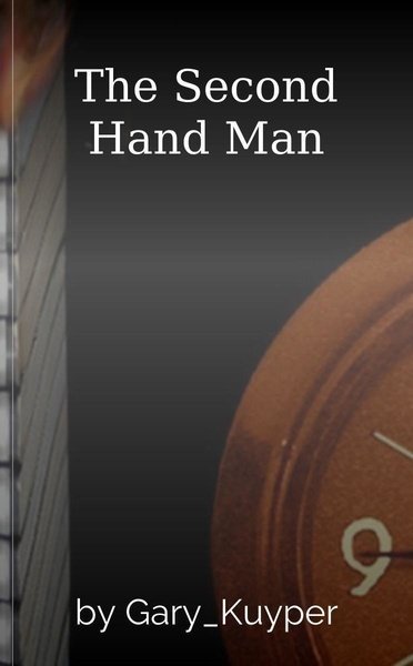 The Second Hand Man