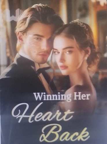 Winning Her Heart Back (Emelie Hoven )