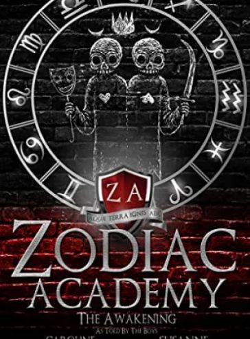 Zodiac Academy: The Awakening As Told By The Boys